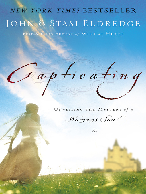 Title details for Captivating by John Eldredge - Available